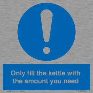 Only fill the kettle with the amount you need